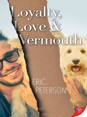 cover image of Loyalty, Love, & Vermouth